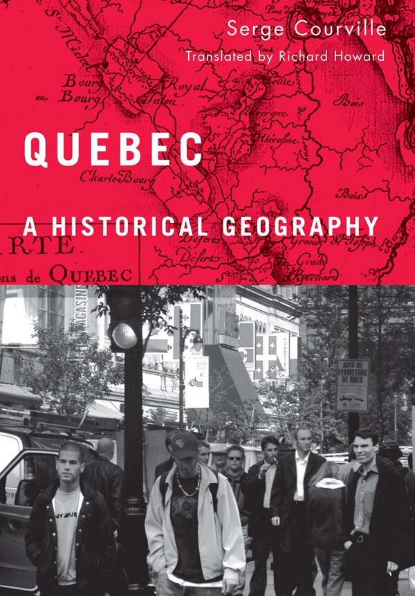 Quebec by Serge Courville, Paperback | Indigo Chapters