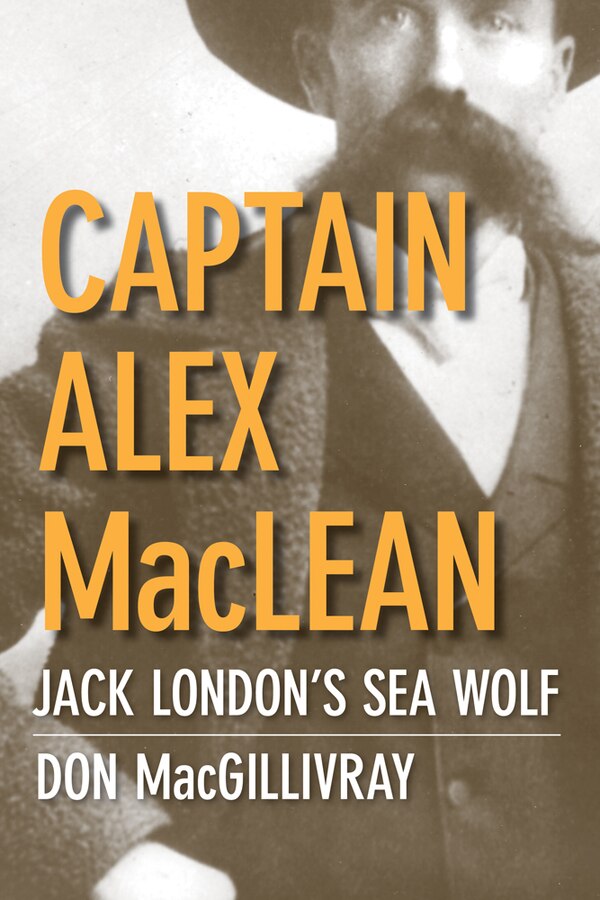Captain Alex MacLean by Don MacGillivray, Paperback | Indigo Chapters