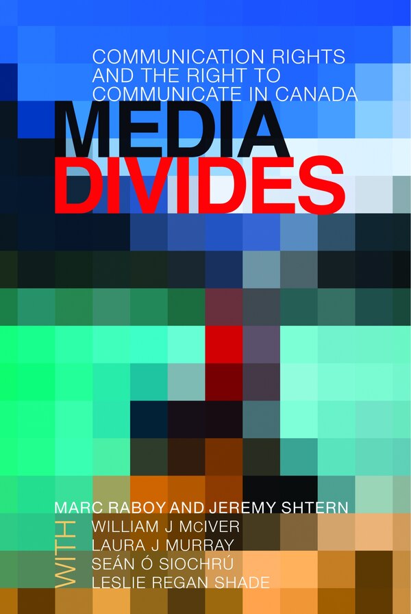 Media Divides by Marc Raboy, Hardcover | Indigo Chapters