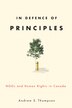 In Defence of Principles by Andrew S. Thompson, Hardcover | Indigo Chapters