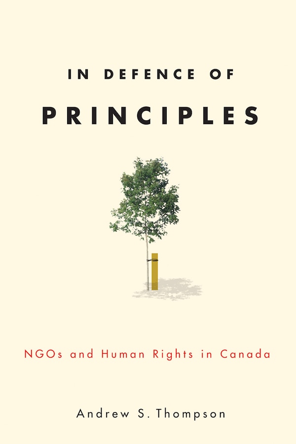 In Defence of Principles by Andrew S. Thompson, Paperback | Indigo Chapters
