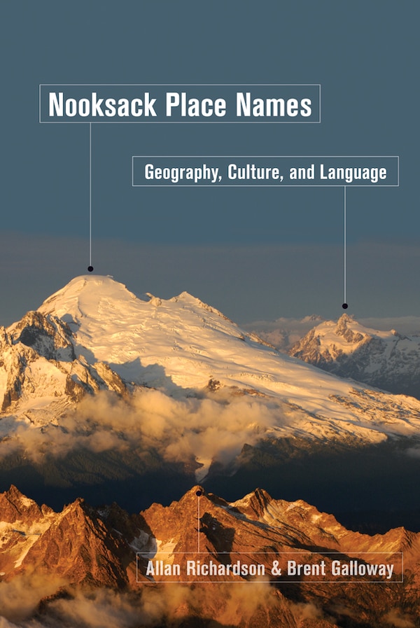 Nooksack Place Names by Allan Richardson, Paperback | Indigo Chapters