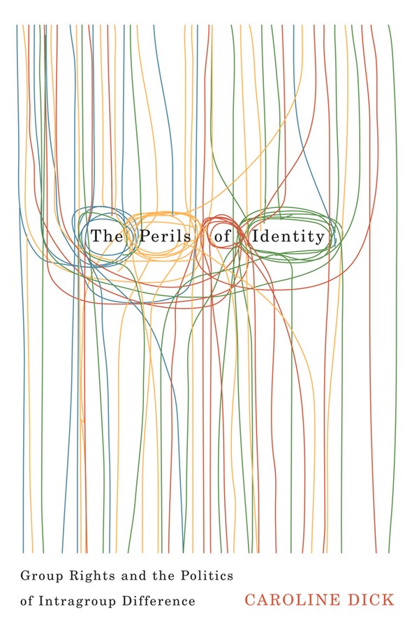 The Perils of Identity by Caroline Dick, Hardcover | Indigo Chapters