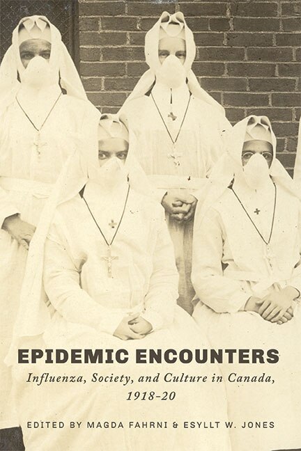 Epidemic Encounters by Magda Fahrni, Paperback | Indigo Chapters