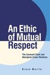 An Ethic of Mutual Respect by Bruce Morito, Paperback | Indigo Chapters