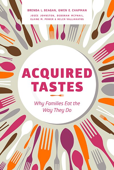 Acquired Tastes by Brenda L. Beagan, Paperback | Indigo Chapters