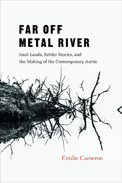 Far Metal River by Emilie Cameron, Hardcover | Indigo Chapters