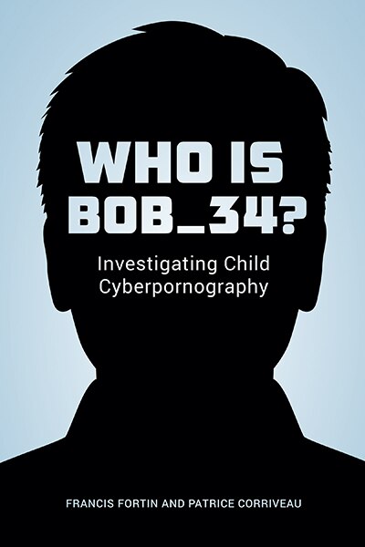 Who Is Bob_34? by Francis Fortin, Hardcover | Indigo Chapters