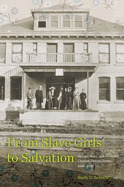 From Slave Girls to Salvation by Shelly D. Ikebuchi