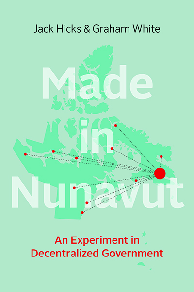 Made in Nunavut by Jack Hicks, Hardcover | Indigo Chapters