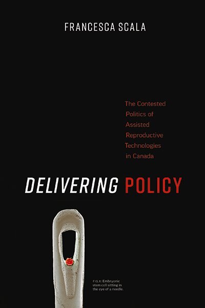 Delivering Policy by Francesca Scala, Hardcover | Indigo Chapters