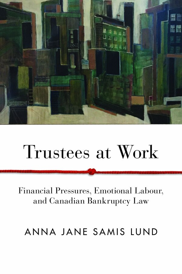 Trustees at Work by Anna Jane Samis Lund, Hardcover | Indigo Chapters
