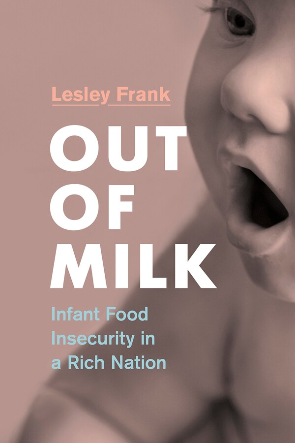 Out Of Milk by Lesley Frank, Hardcover | Indigo Chapters