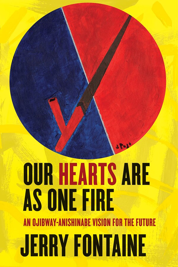 Our Hearts Are As One Fire by Jerry Fontaine, Paperback | Indigo Chapters