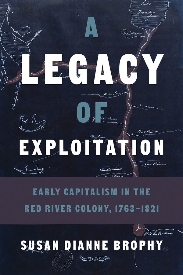 A Legacy of Exploitation by Susan Dianne Brophy, Hardcover | Indigo Chapters