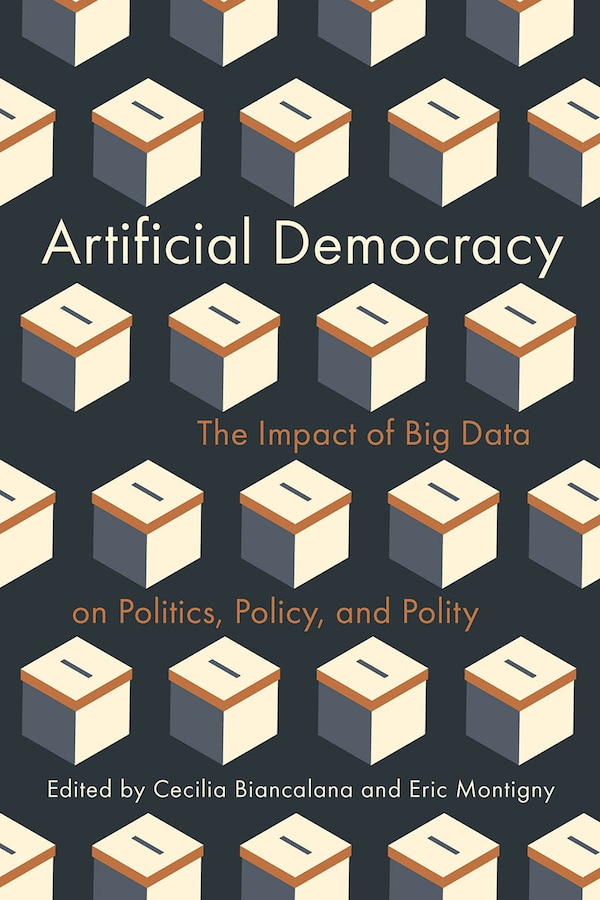 Artificial Democracy by Cecilia Biancalana, Paperback | Indigo Chapters