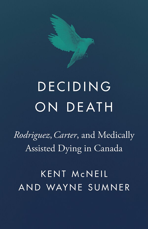 Deciding on Death by Kent McNeil, Paperback | Indigo Chapters