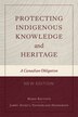 Protecting Indigenous Knowledge and Heritage New Edition by Marie Battiste, Hardcover | Indigo Chapters