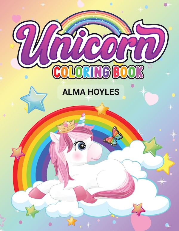 Unicorn Coloring Book by Alma Hoyles, Paperback | Indigo Chapters