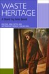 Waste Heritage by Irene Baird, Paperback | Indigo Chapters