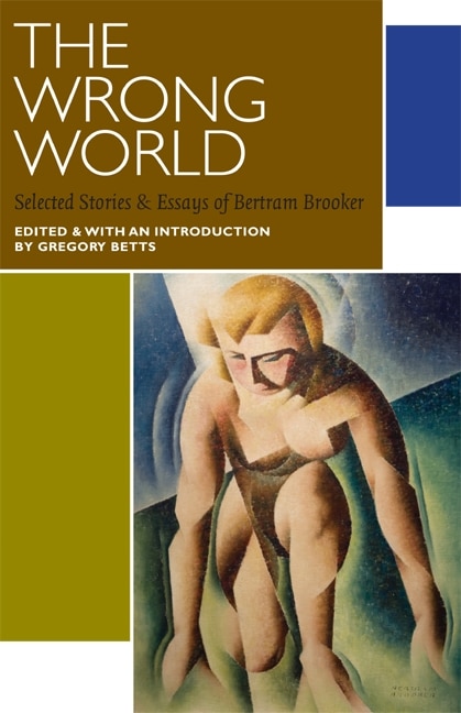 The Wrong World by Bertram Brooker, Paperback | Indigo Chapters