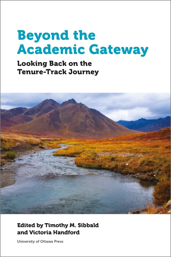 Beyond The Academic Gateway by Timothy Sibbald, Paperback | Indigo Chapters