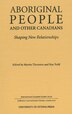 Aboriginal People and Other Canadians by Martin Thornton, Hardcover | Indigo Chapters