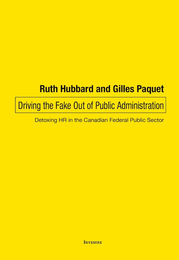 Driving the Fake Out of Public Administration by Ruth Hubbard, Paperback | Indigo Chapters