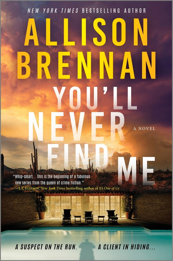 You'll Never Find Me by Allison Brennan, Hardcover | Indigo Chapters