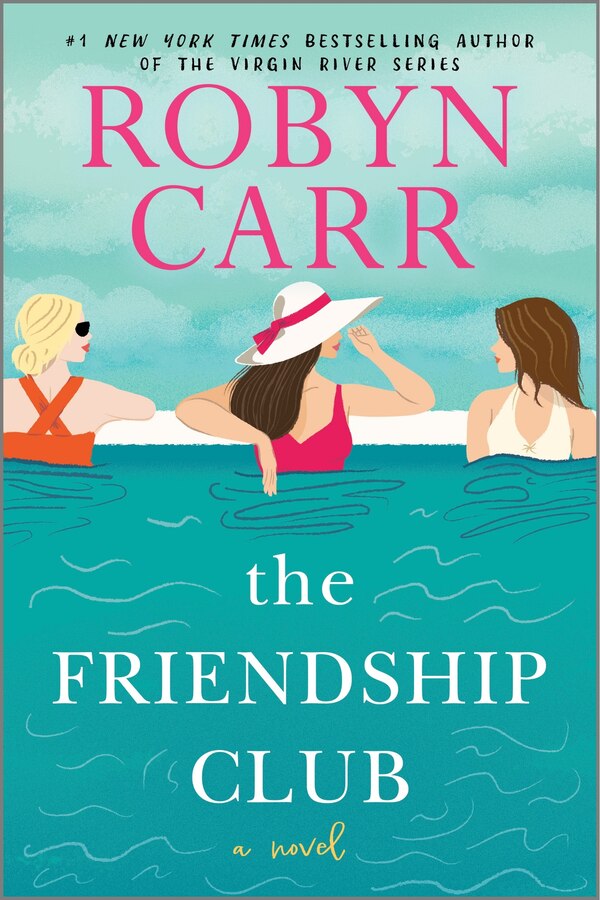 The Friendship Club by Robyn Carr, Paperback | Indigo Chapters