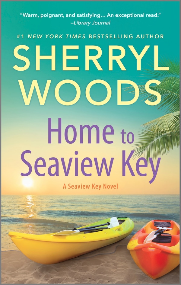 Home to Seaview Key by Sherryl Woods, Mass Market Paperback | Indigo Chapters