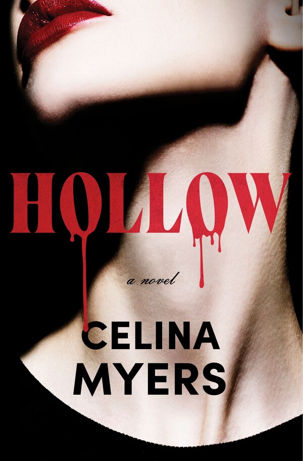 Hollow (Standard Edition) by Celina Myers, Hardcover | Indigo Chapters