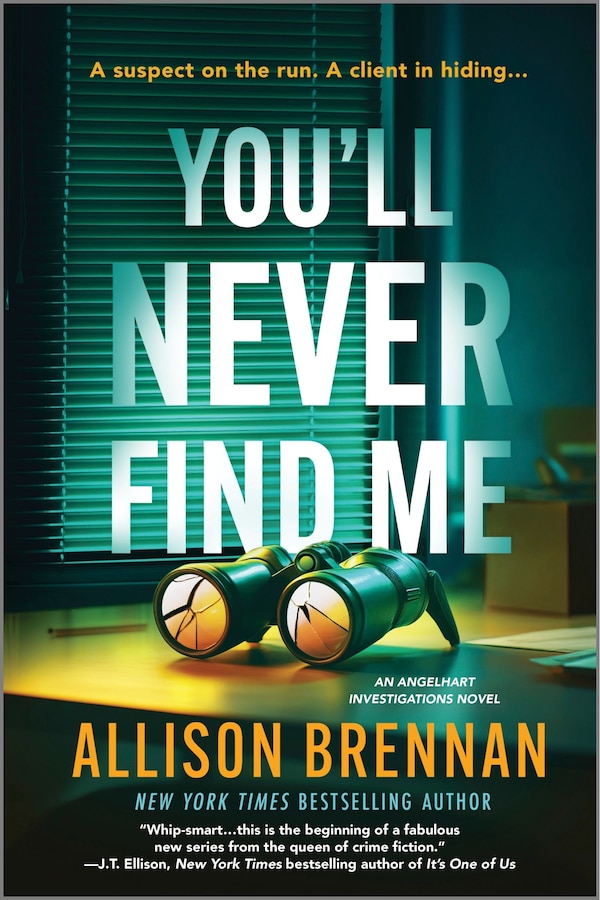 You'll Never Find Me by Allison Brennan, Paperback | Indigo Chapters