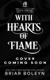 With Hearts of Flame (Standard Edition) by Briar Boleyn, Hardcover | Indigo Chapters