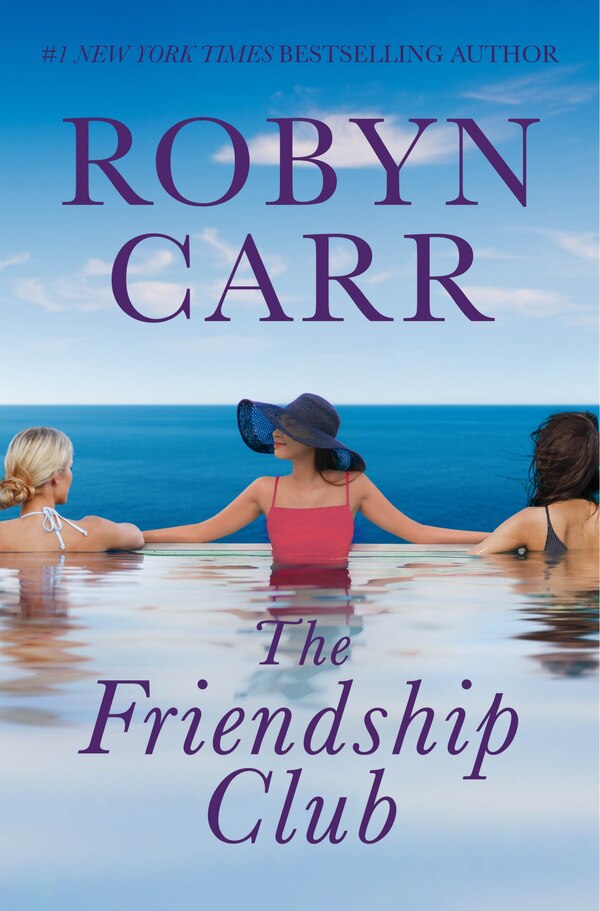 The Friendship Club by Robyn Carr, Paperback | Indigo Chapters