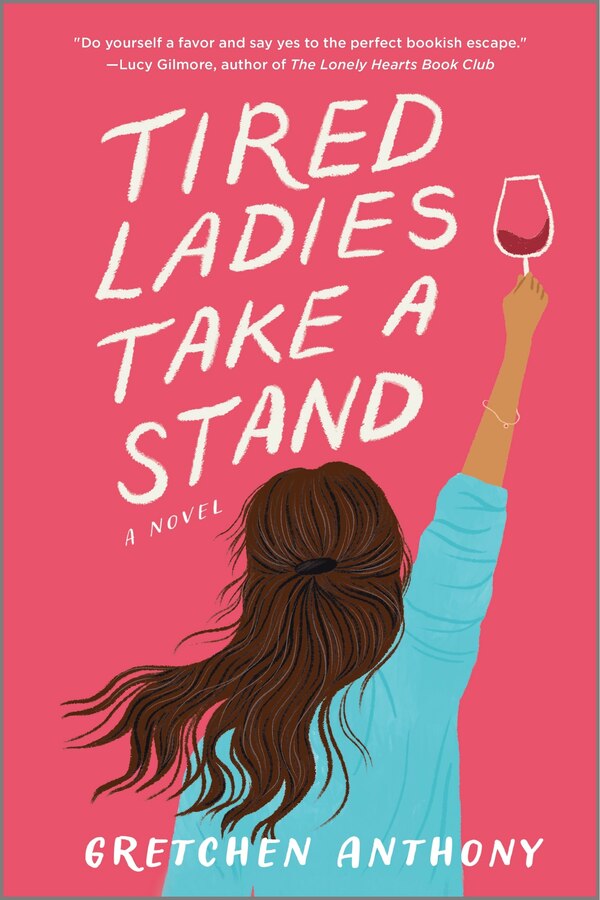 Tired Ladies Take a Stand by Gretchen Anthony, Paperback | Indigo Chapters