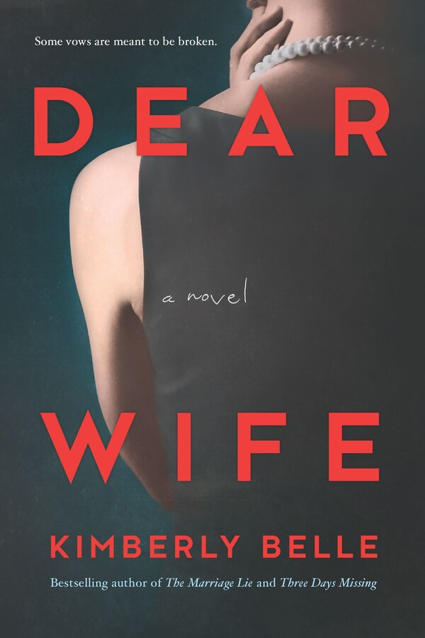 Dear Wife by Kimberly Belle, Paperback | Indigo Chapters