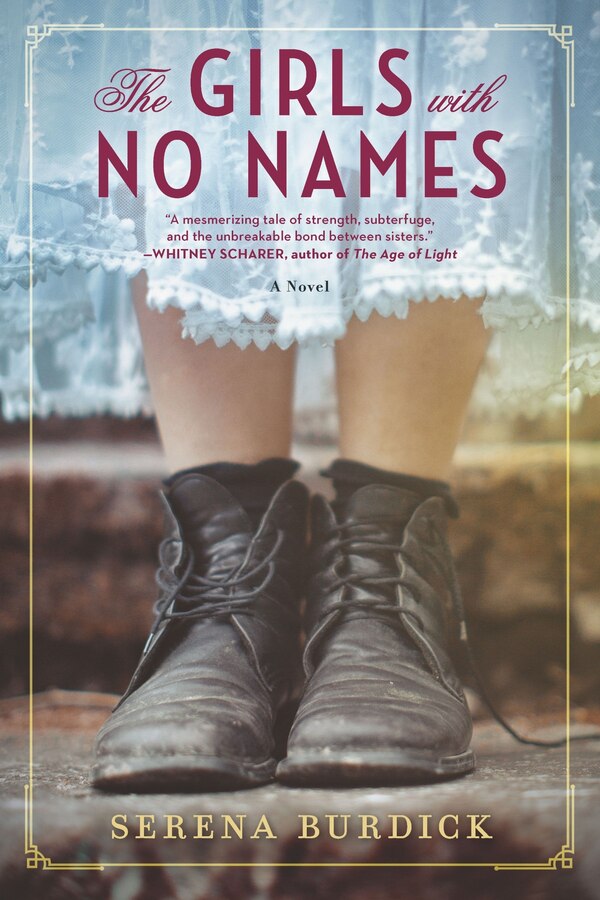 The Girls with No Names by Serena Burdick, Paperback | Indigo Chapters