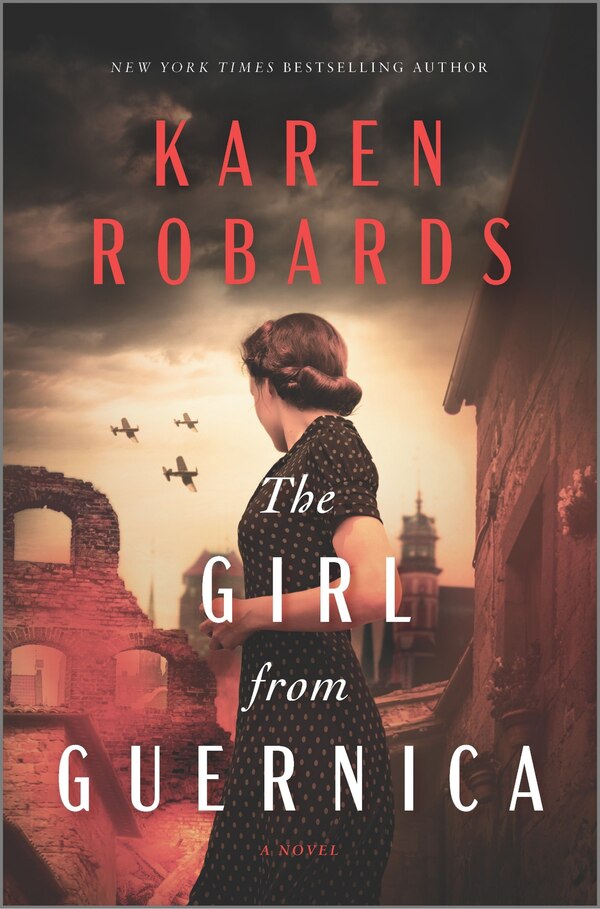 The Girl from Guernica by Karen Robards, Hardcover | Indigo Chapters