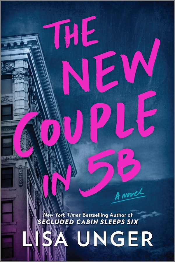 The New Couple in 5B by Lisa Unger, Paperback | Indigo Chapters