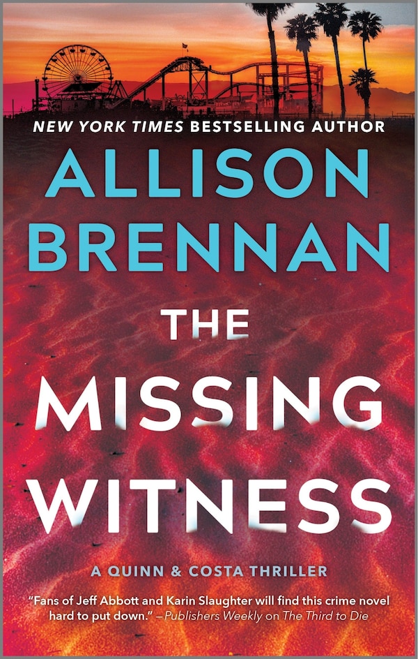 The Missing Witness by Allison Brennan, Mass Market Paperback | Indigo Chapters