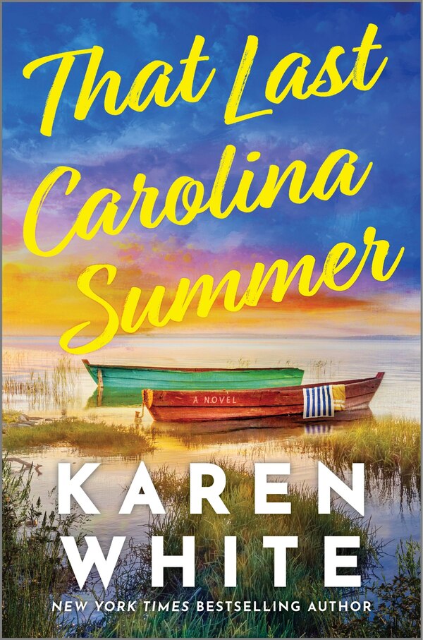 That Last Carolina Summer by Karen White, Hardcover | Indigo Chapters