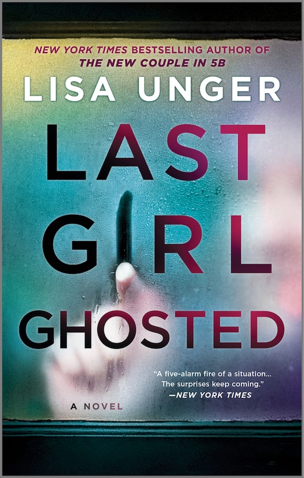 Last Girl Ghosted by Lisa Unger, Mass Market Paperback | Indigo Chapters