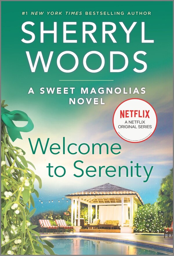 Welcome To Serenity by Sherryl Woods, Mass Market Paperback | Indigo Chapters