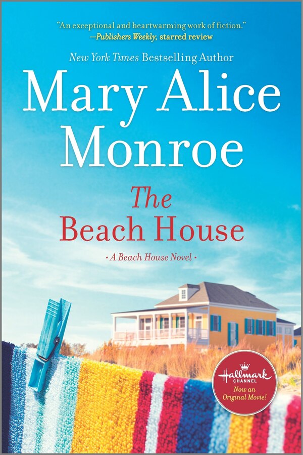 The Beach House by Mary Alice Monroe, Paperback | Indigo Chapters