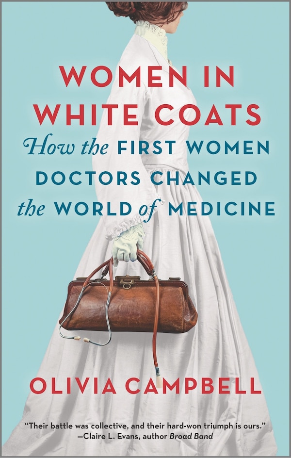 Women In White Coats by Olivia Campbell, Paperback | Indigo Chapters