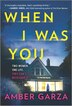 When I Was You by Amber Garza, Mass Market Paperback | Indigo Chapters