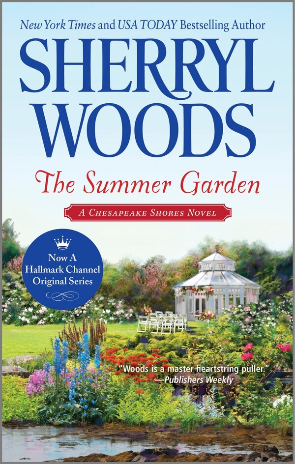 The Summer Garden by Sherryl Woods, Mass Market Paperback | Indigo Chapters