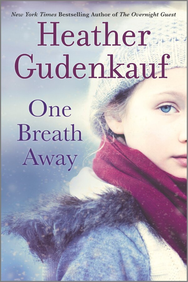 One Breath Away by Heather Gudenkauf, Paperback | Indigo Chapters