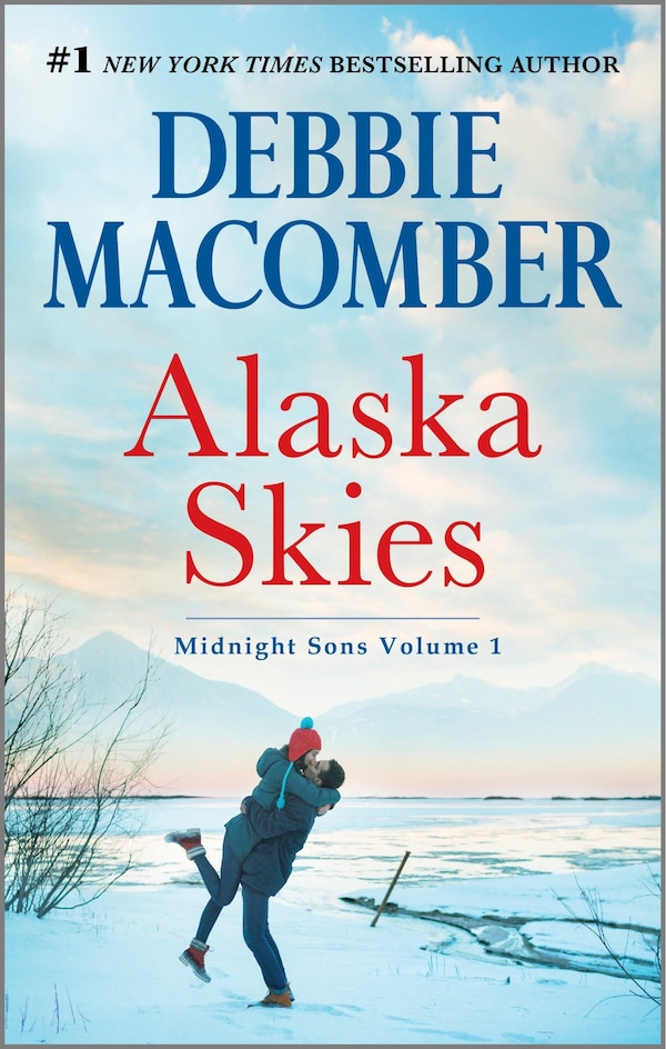 Alaska Skies by Debbie Macomber, Mass Market Paperback | Indigo Chapters